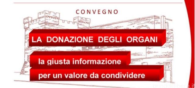 Mesagne, nell’Auditorium del Castello il Convegno “La Donazione Degli Organi, la giusta informazione per un valore da condividere” giovedì 21 novembre con istituzioni ed esperti