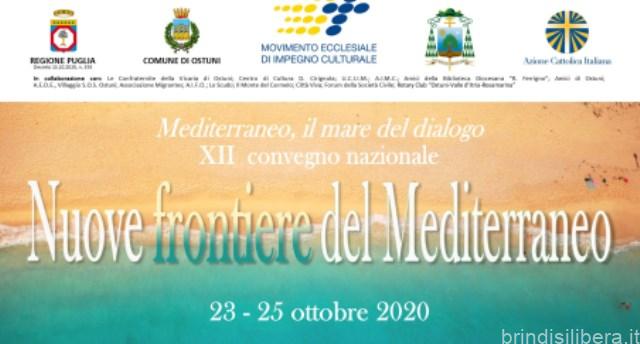 “Mediterraneo, il mare del dialogo. Nuove frontiere del Mediterraneo”.XII Convegno MEIC di Ostuni
