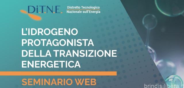 BRINDISI.L’IDROGENO PROTAGONISTA DELLA TRANSIZIONE ENERGETICA, seminario online a cura del DiTNE