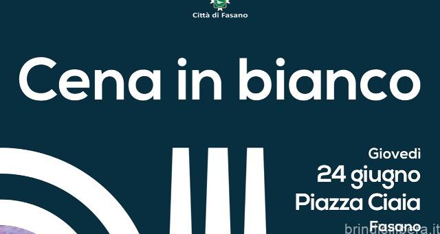 Fasano (Br).«Cena in Bianco», appuntamento  in piazza Ciaia il 24 giugno