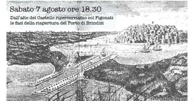 BRINDISI.Passeggiata al Forte alla scoperta di Pigonati