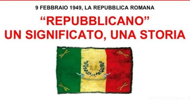 BRINDISI. ” REPUBBLICANO , UN SIGNIFICATO, UNA  STORIA”Iniziativa   on line  organizzata  mercoledì  9 febbraio  dal  Movimento  Repubblicani  Europei