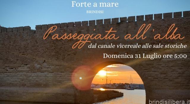 BRINDISI.Continuano le attività di Luglio presso il Forte a Mare, domenica 31 luglio si aggiunge anche  una visita guidata all’alba.