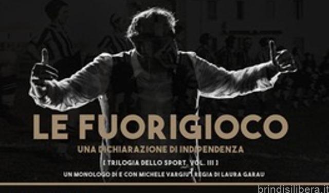 BRINDISI.TEATRO KOPO’ – LE FUORIGIOCO