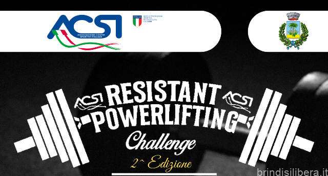 DOMENICA 2 LUGLIO A SAN DONACI FASI REGIONALI DELLA ACSI RESISTANT POWERLIFTING CHALLENGE – 2^ EDIZIONE