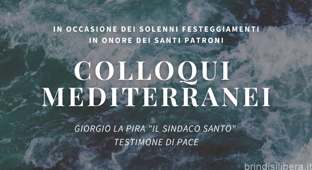 BRINDISI.Pastorale Sociale e Progetto Policoro “Colloqui mediterranei. Testimonianza, Santità e Pace” 27 agosto 2023
