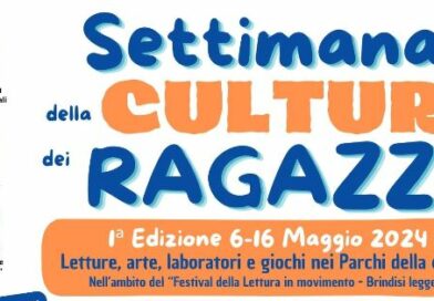 “Settimana della Cultura dei Ragazzi” Prima edizione Dal 6 al 16 maggio 2024  Letture, arte, laboratori e giochi nei Parchi di Brindisi