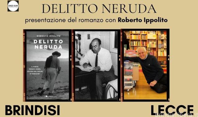 𝑅𝑜𝑏𝑒𝑟𝑡𝑜 𝐼𝑝𝑝𝑜𝑙𝑖𝑡𝑜 presenta 𝐃𝐞𝐥𝐢𝐭𝐭𝐨 𝐍𝐞𝐫𝐮𝐝𝐚,Brindisi-6 settembre/Lecce-7 settembre