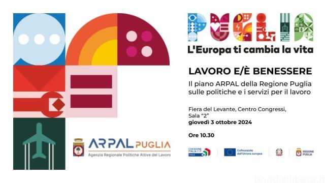 LAVORO E/È BENESSERE: Il piano ARPAL della Regione Puglia sulle politiche e i servizi per il lavoro