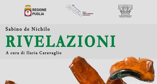Inaugurazione Mostra “Rivelazioni” – artista Sabino de Nichilo. Polo BiblioMuseale di Brindisi – Museo Ribezzo.