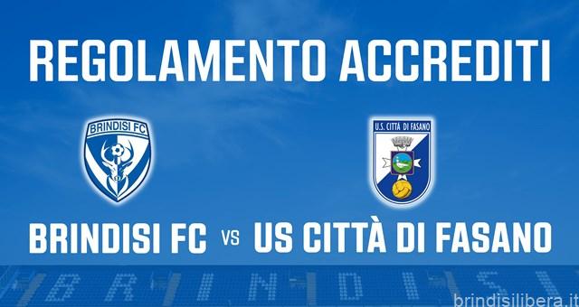 BRINDISI FC – US CITTÀ DI FASANO: REGOLAMENTO ACCREDITI