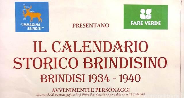 presentazione alla cittadinanza della terza edizione del calendario storico cronologico  brindisino   ( 1941-46)