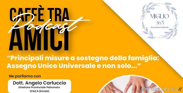 BRINDISI-“PRINCIPALI MISURE A SOSTEGNO DELLA FAMIGLIA: ASSEGNO UNICO UNIVERSALE E NON SOLO”