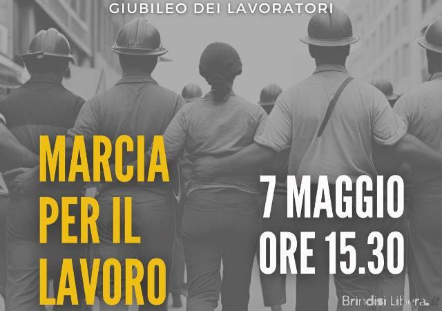 MARCIA PER IL LAVORO 7 MAGGIO 2025 ore 15.30 Brindisi
