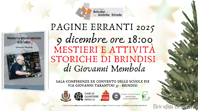 INVERNO ERRANTE: Domani martedì 9 dicembre presentazione del libro ” I mestieri e le attività storiche di Brindisi volume 2″ di Giovanni Membola