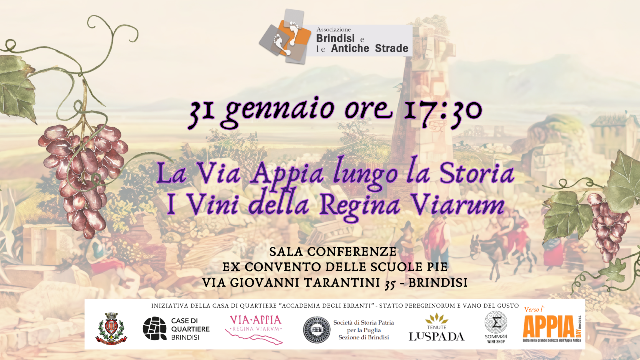 Il 31 gennaio il convegno ” La Via Appia lungo la Storia: I vini della Regina Viarum”