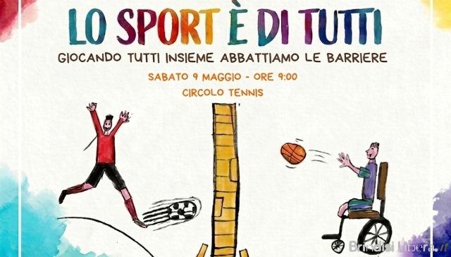 “Lo Sport è di Tutti” a Brindisi una giornata di sport, inclusione e solidarietà ed avvio di Campagna di Raccolta Fondi