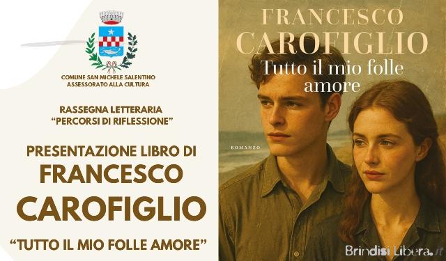 Francesco Carofiglio ospite a San Michele Salentino per la rassegna letteraria “Percorsi di Riflessione”